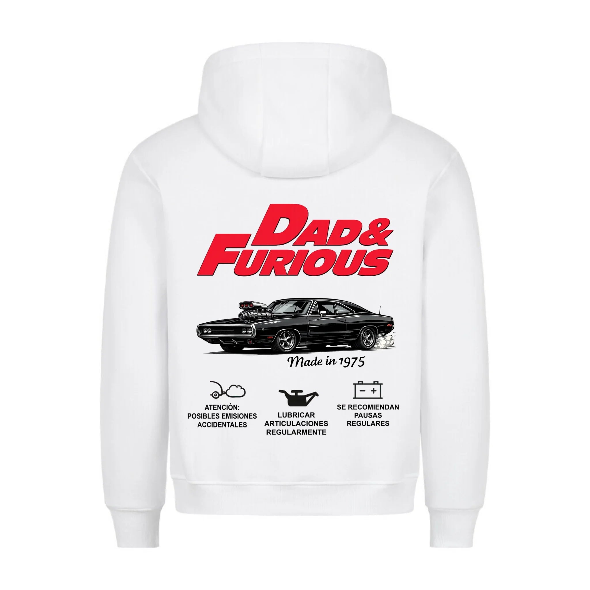 DAD & FURIOUS - Sudadera personalizable con estampado en la espalda