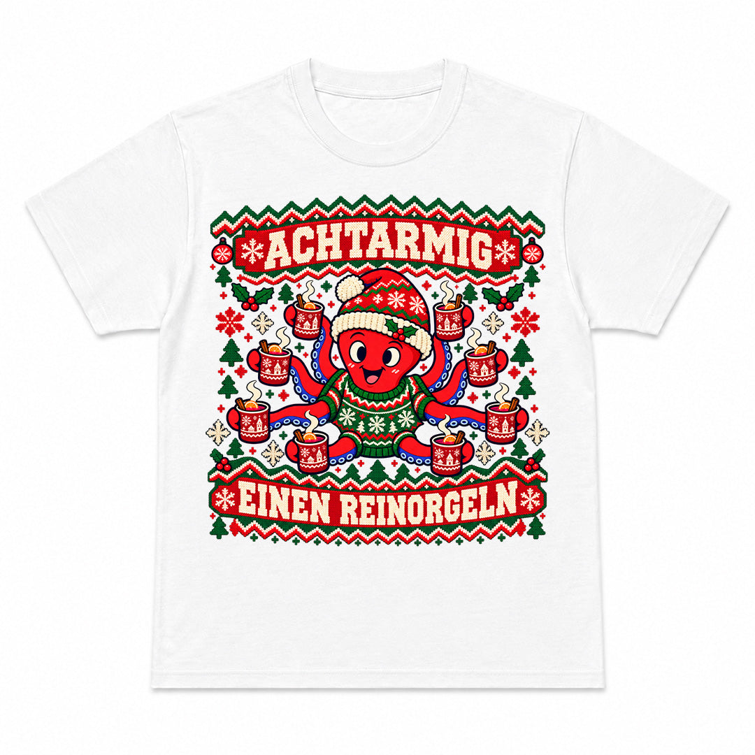 ACHTARMIG EINEN REINORGELN - Camiseta Premium Unisex