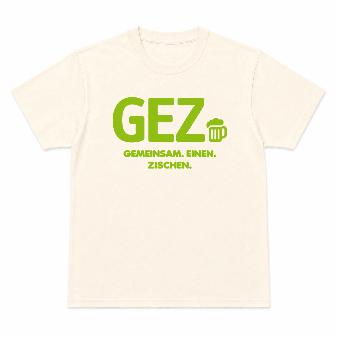GEMEINSAM EINEN ZISCHEN - Premium T-Shirt Unisex