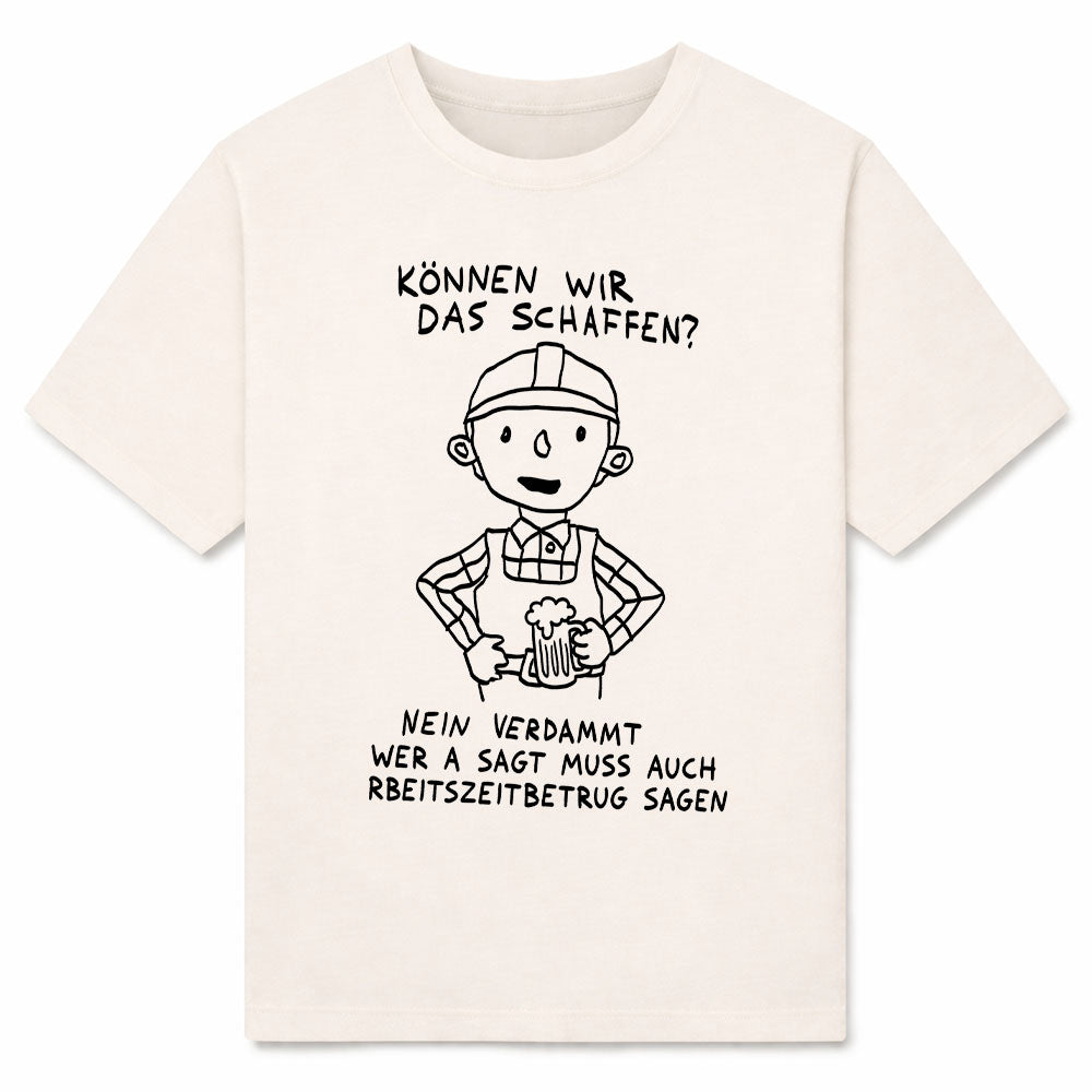 KÖNNEN WIR DAS SCHAFFEN - Premium T-Shirt Unisex