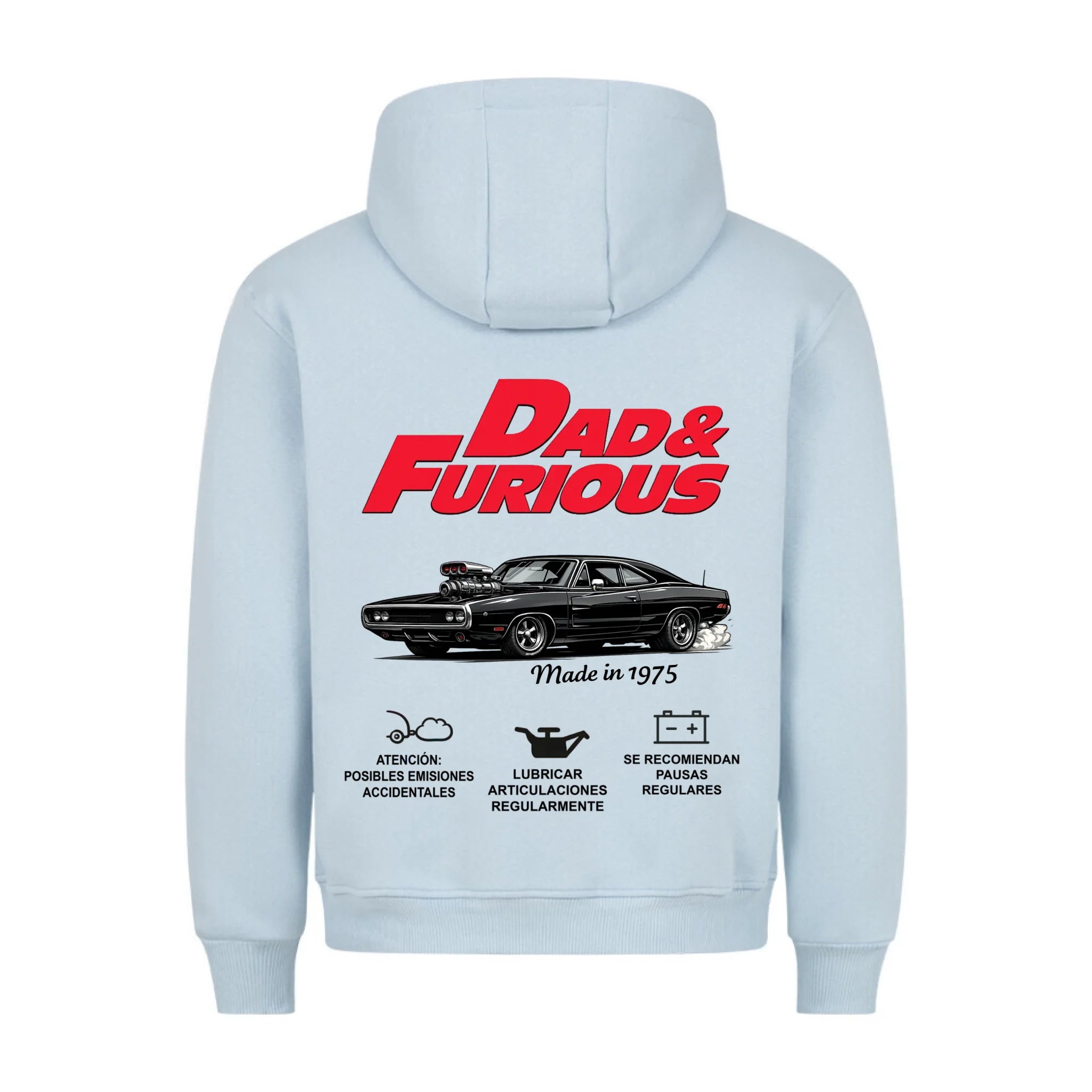 DAD & FURIOUS - Sudadera personalizable con estampado en la espalda
