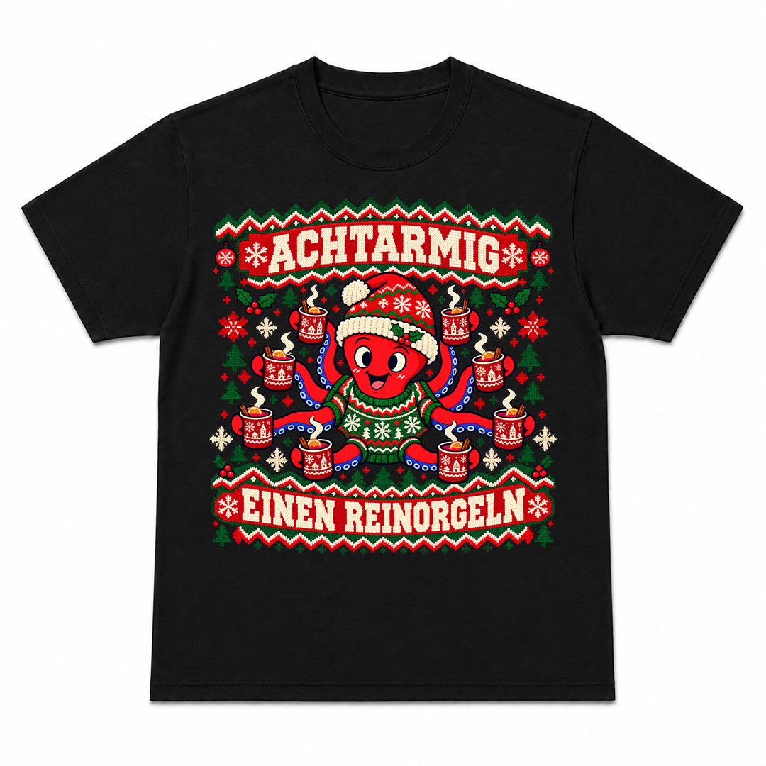 ACHTARMIG EINEN REINORGELN - Camiseta Premium Unisex