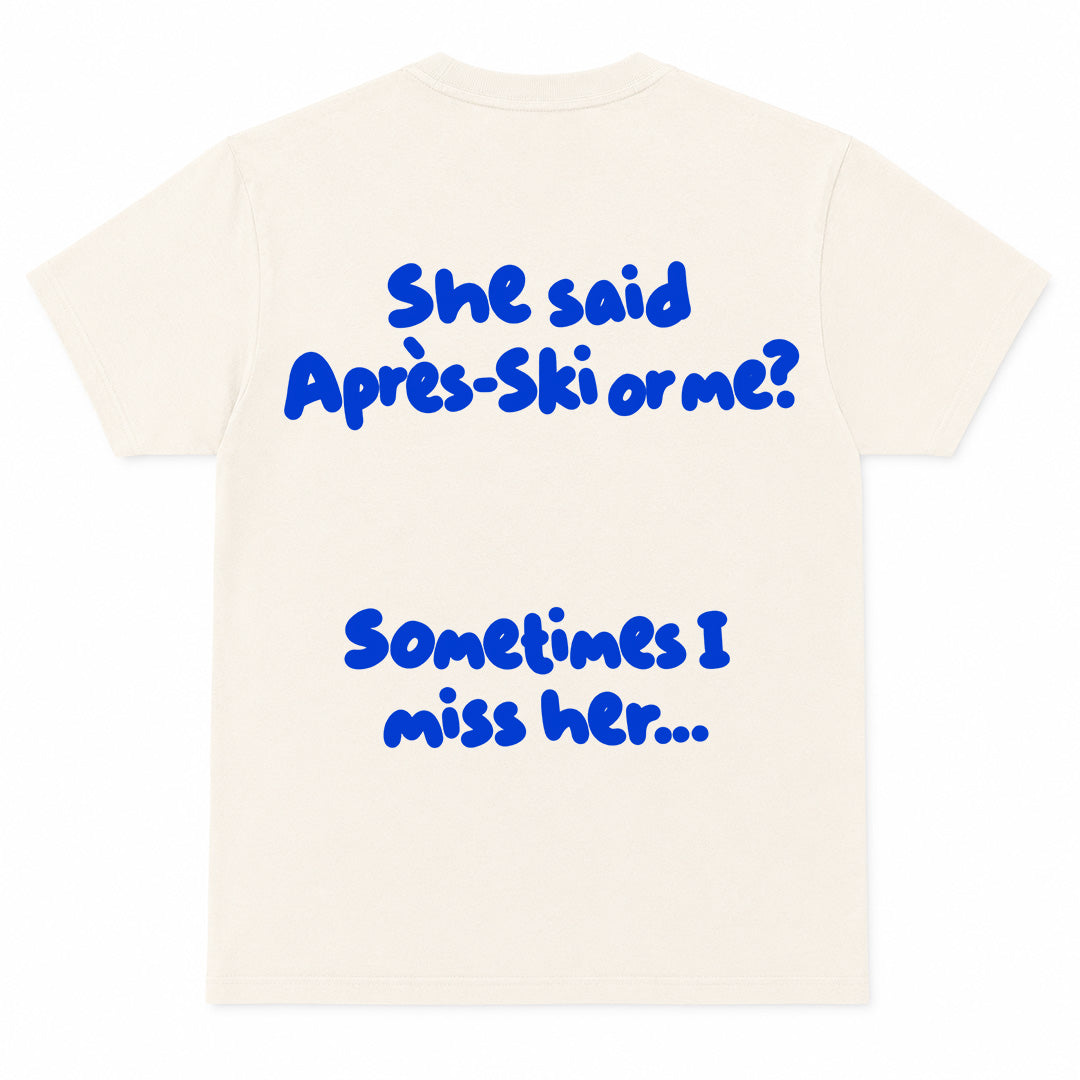 APRES SKI I MISS HER - Camiseta Premium Unisex