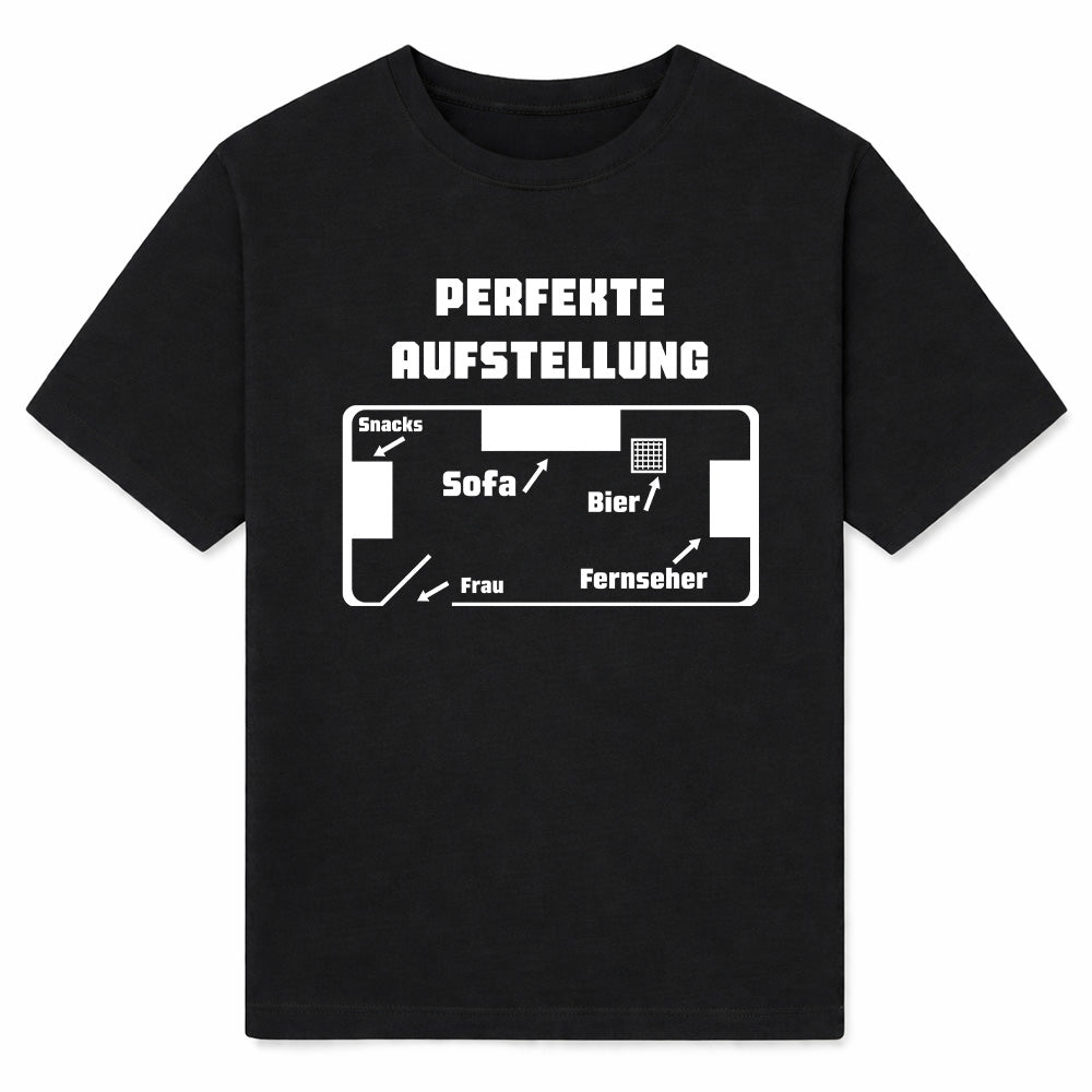PERFEKTE AUFSTELLUNG - Premium T-Shirt Unisex