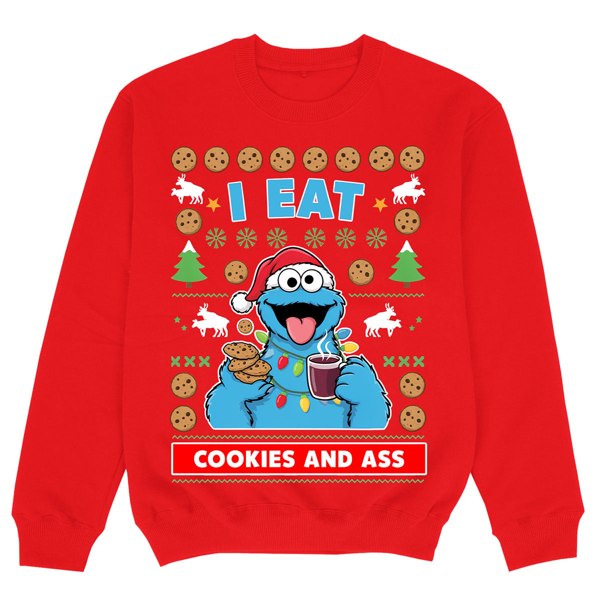 I EAT COOKIES & ASS - Sudadera Premium