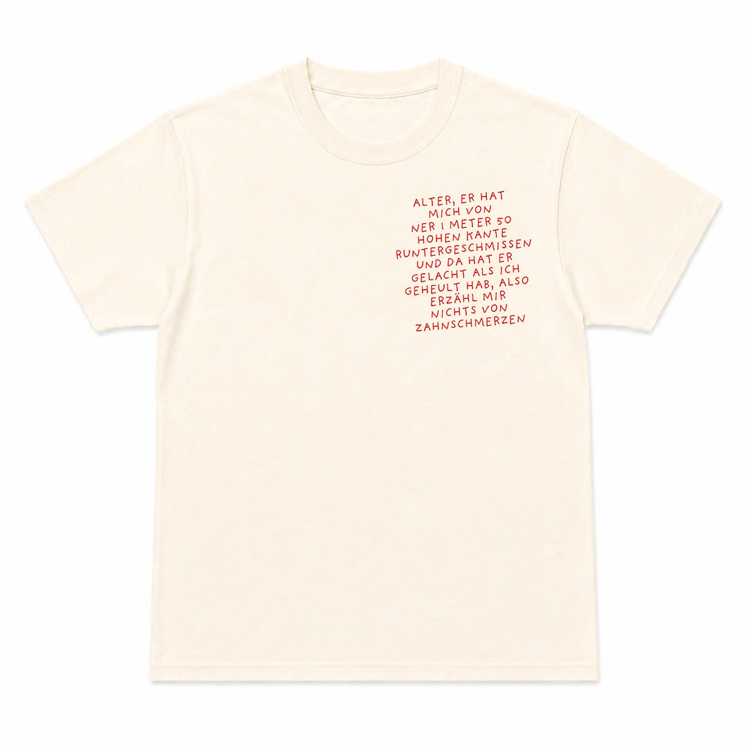 ZAHNSCHMERZEN BRUSTDRUCK - Premium T-Shirt Unisex