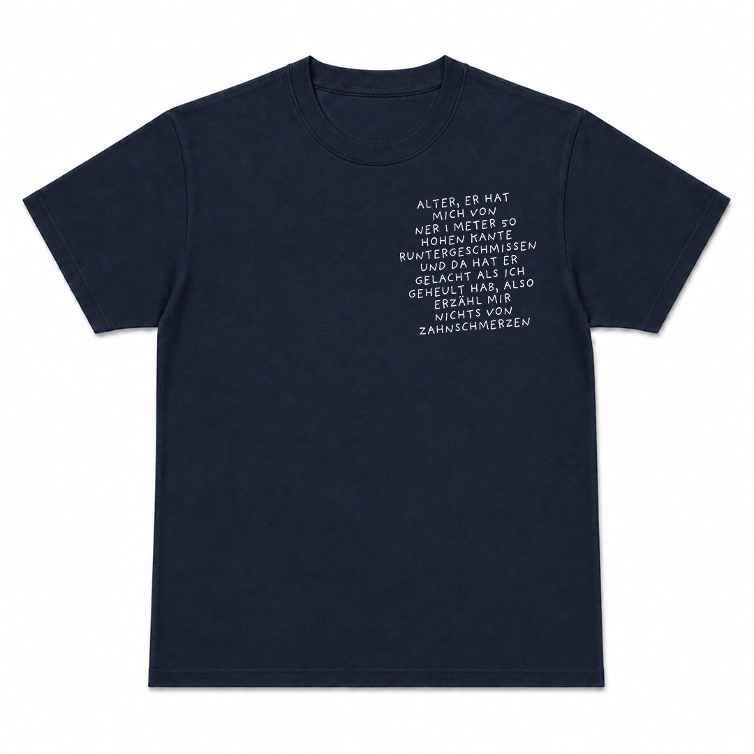 ZAHNSCHMERZEN BRUSTDRUCK - Premium T-Shirt Unisex