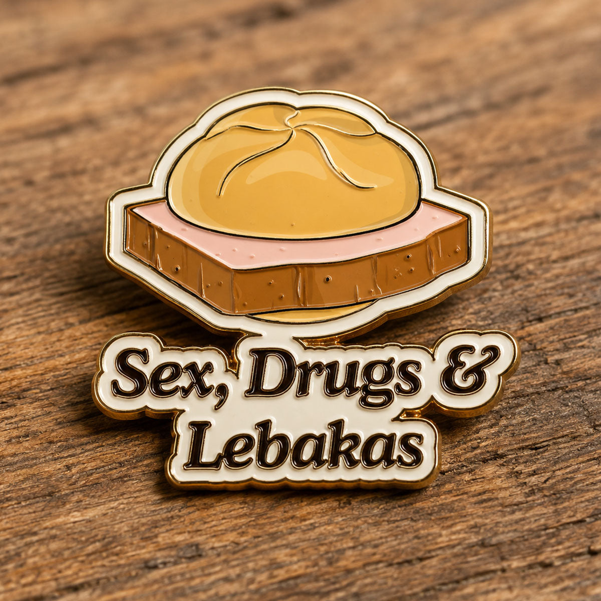 SEX, DRUGS & LEBAKAS - Trachten-Anstecker