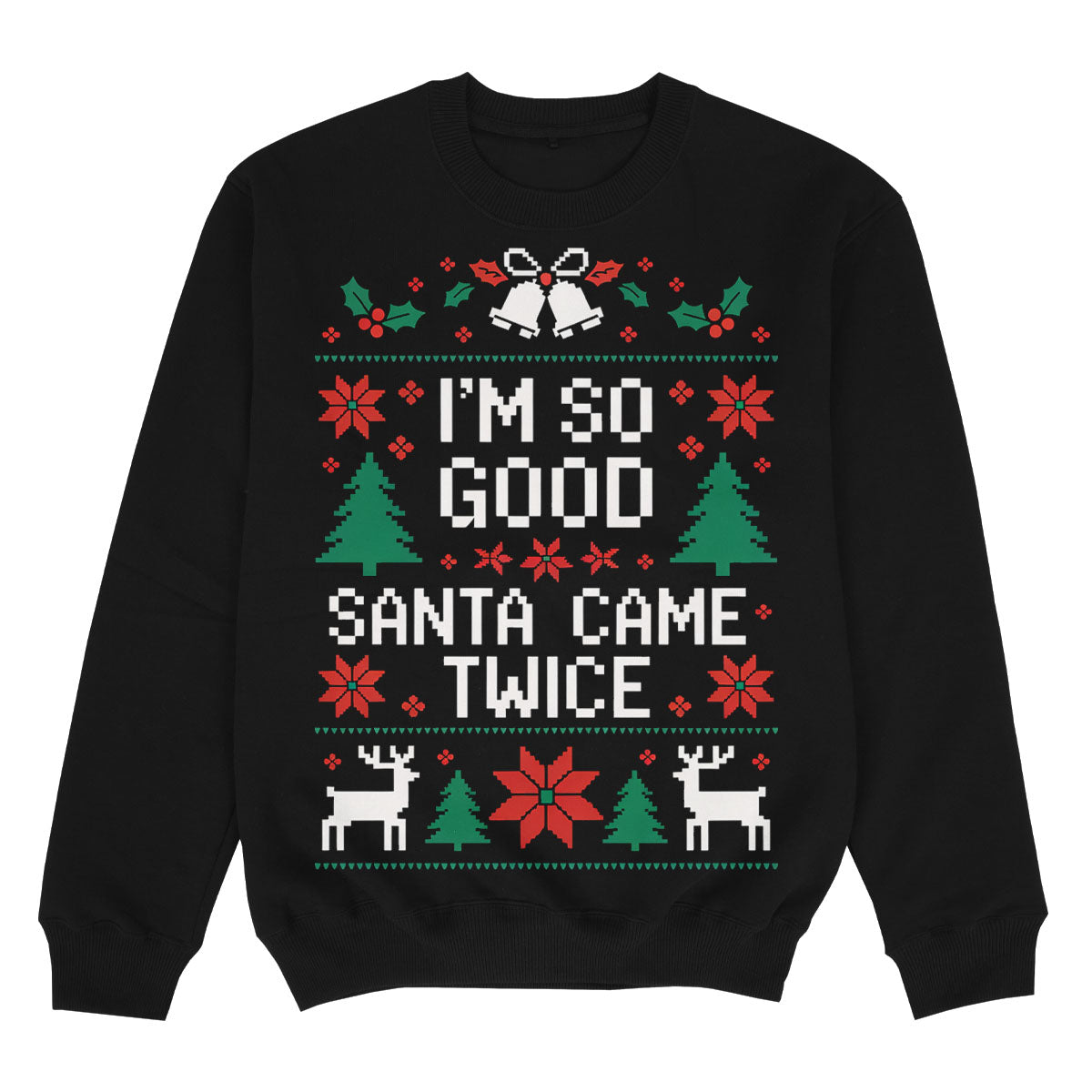 I'M SO GOOD - Premium Christmas Sweater