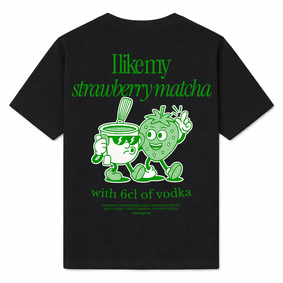 STRAWBERRY MATCHA WITH VODKA - Premium T-Shirt Backprint