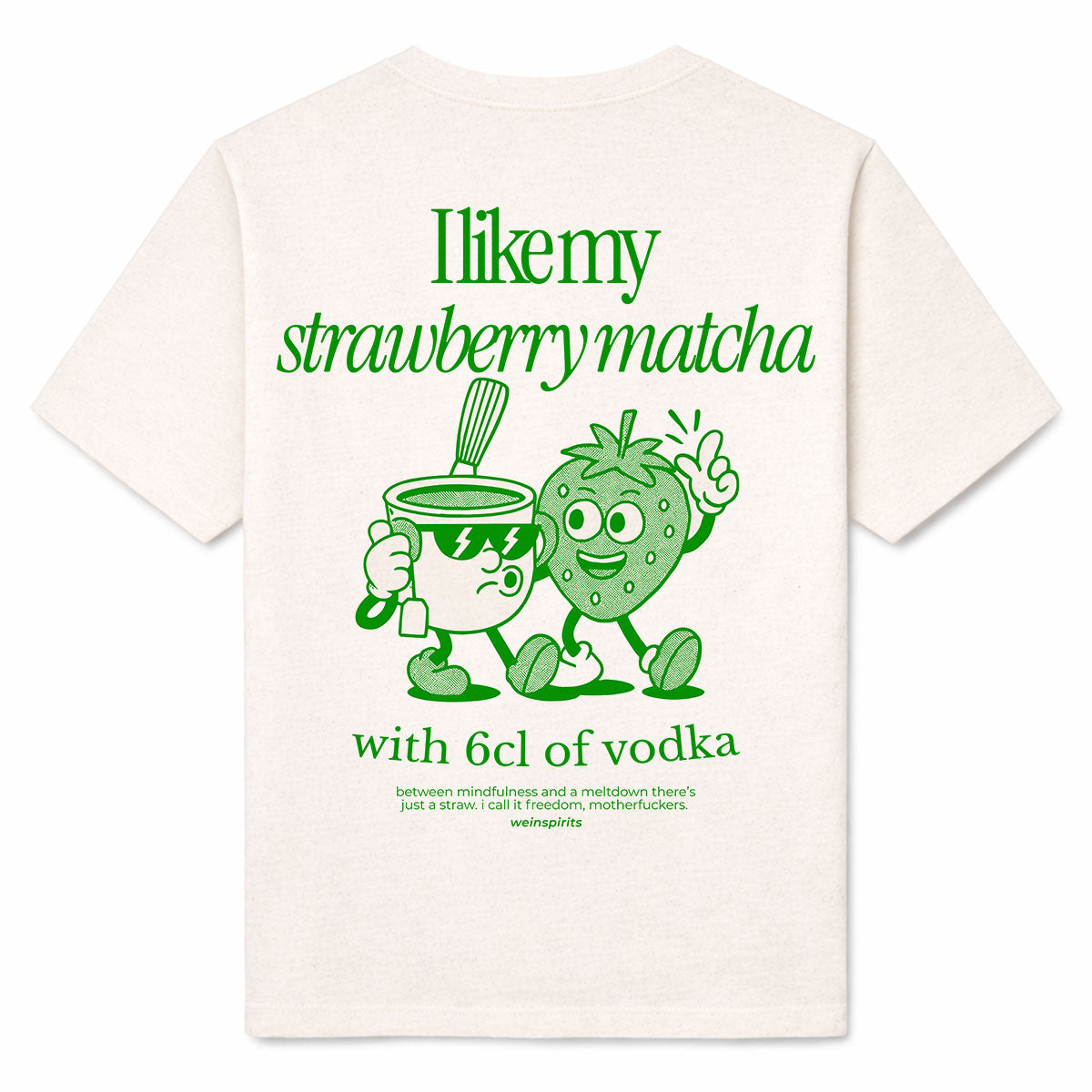 STRAWBERRY MATCHA WITH VODKA - Premium T-Shirt Backprint